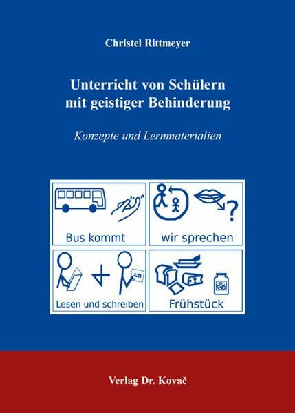 Unterricht von Schülern mit geistiger Behinderung: Konzepte und Lernmaterialien (Sonderpädagogik in Forschung und Praxis)