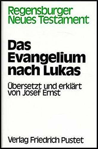Regensburger Neues Testament, Ln, Das Evangelium nach Lukas