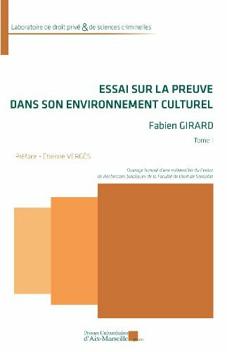 Essai sur la preuve dans son environnement culturel