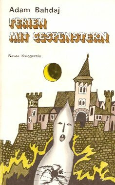 Ferien mit Gespenstern.