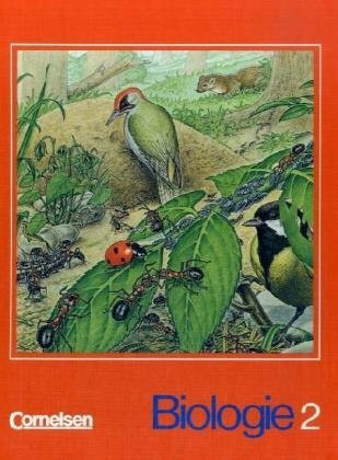 Biologie - Sekundarstufe I: Biologie für Hauptschulen, Realschulen und Gesamtschulen, Bd.2, Ab dem 7. Schuljahr