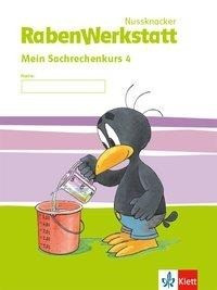 Rabenwerkstatt. Mein Sachrechenkurs 4. Schuljahr. Neubearbeitung