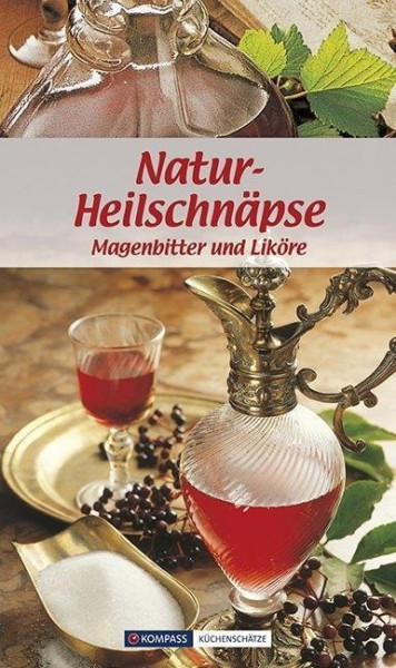 Natur-Heilschnäpse