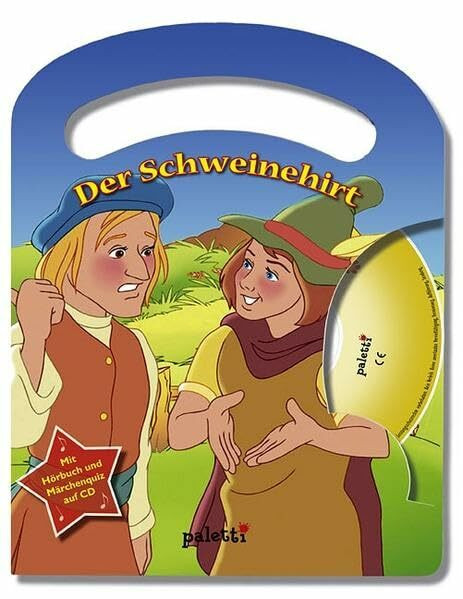 Der Schweinehirt: Märchen