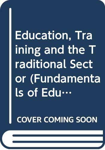 Education, Training and the Traditional Sector (Fundamentals of Educational Planning)