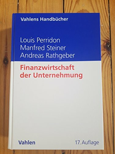 Finanzwirtschaft der Unternehmung (Vahlens Handbücher der Wirtschafts- und Sozialwissenschaften)