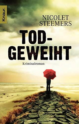 Todgeweiht: Kriminalroman
