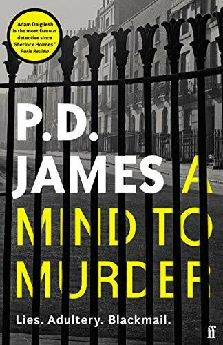 A Mind to Murder: The classic locked-room murder mystery from the 'Queen of English crime' (Guardian)