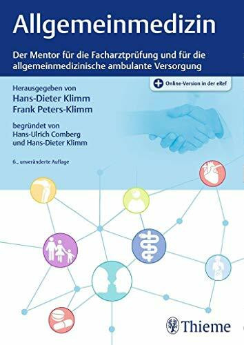 Allgemeinmedizin: Der Mentor für die Facharztprüfung und für die allgemeinmedizinische ambulante Versorgung