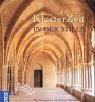 KlosterZeit. In der Stille