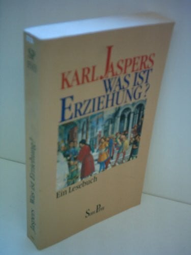 Was ist Erziehung?. Ein Lesebuch