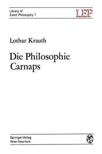 Die Philosophie Carnaps (LEP Library of Exact Philosophy)