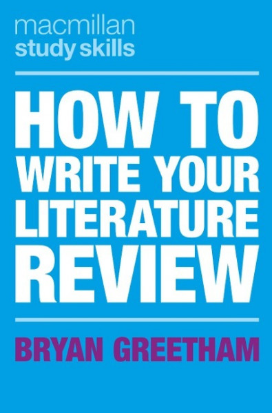 How to Write Your Literature Review