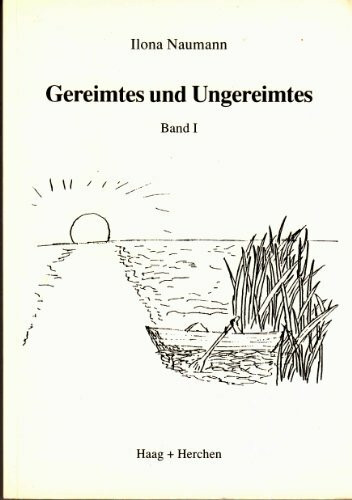 Gereimtes und Ungereimtes I