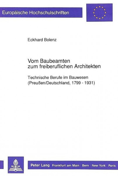 Vom Baubeamten zum freiberuflichen Architekten