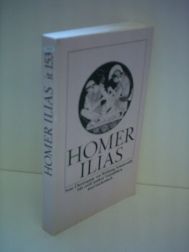 Homer Ilias - Mit antiken Vasenbildern