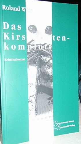 Das Kirschtortenkomplott, Kriminalroman
