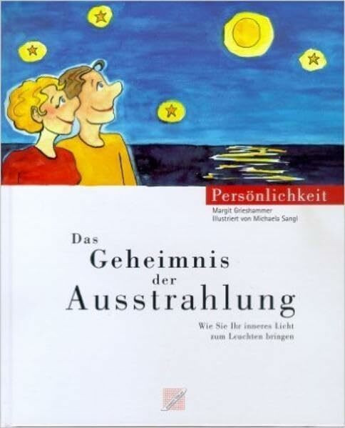 Das Geheimnis der Ausstrahlung