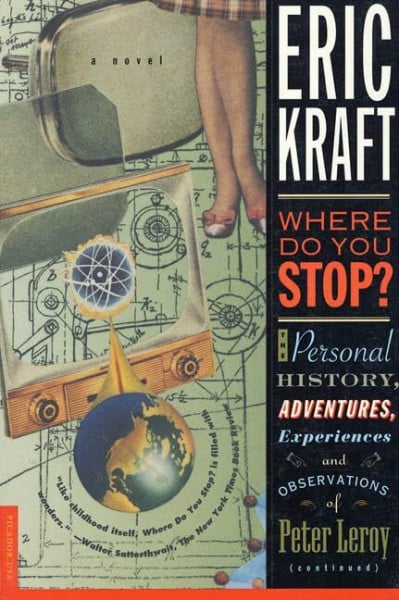 Where Do You Stop?: The Personal History, Adventures, Experiences, and Observations of Peter Leroy