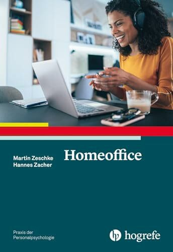 Homeoffice (Praxis der Personalpsychologie)