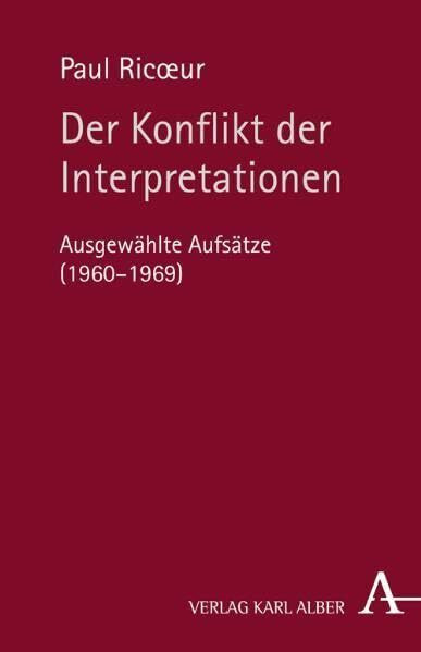 Der Konflikt der Interpretationen: Ausgewählte Aufsätze (1960-1969)