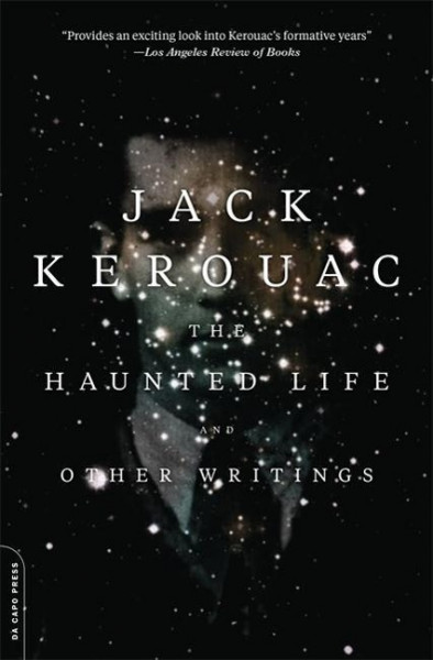 The Haunted Life: And Other Writings