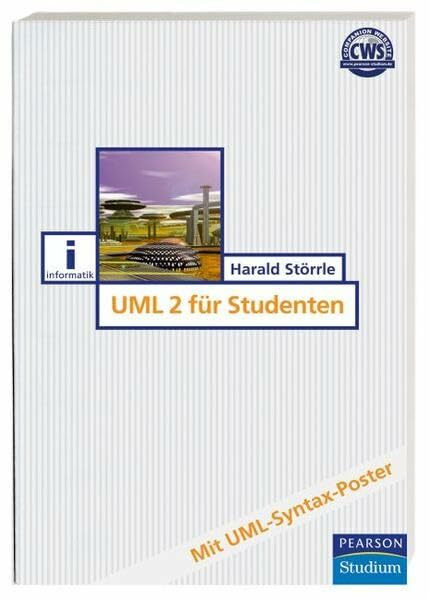 UML 2 für Studenten (Pearson Studium - IT)