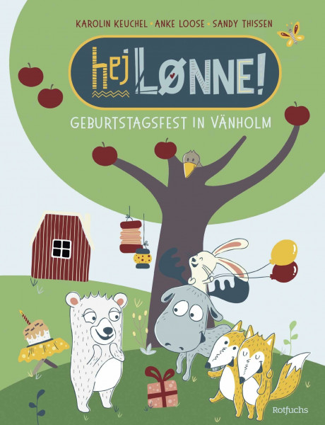 Hej Lønne! Geburtstagsfest in Vänholm: Hyggeliges Bilderbuch für Kinder ab 3 Jahren. Perfektes Geschenk für Skandi-Fans! (Hej Lønne!-Abenteuer, Band 1)