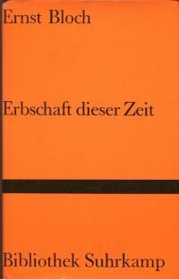 Erbschaft dieser Zeit (Bibliothek Suhrkamp)