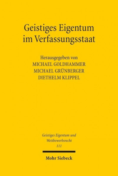 Geistiges Eigentum im Verfassungsstaat