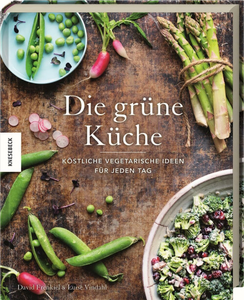 Die grüne Küche: Köstliche vegetarische Ideen für jeden Tag