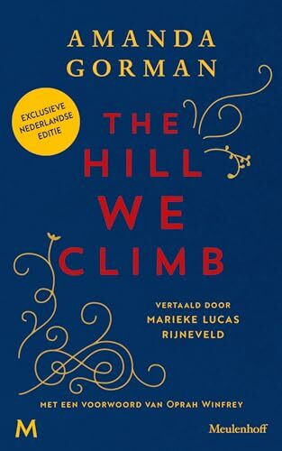 The hill we climb: Exclusieve tweetalige editie Engels-Nederlands