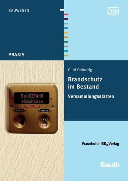 Brandschutz im Bestand: Versammlungsstätten (Beuth Praxis)