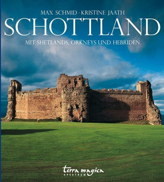 Schottland: Mit Shetlands, Orkneys und Hebriden: Mit Shetlands, Orkneys und Hebriden. Auf CD: klassische schottische Dudelsack-Melodien, gespielt von Happy-Pipers