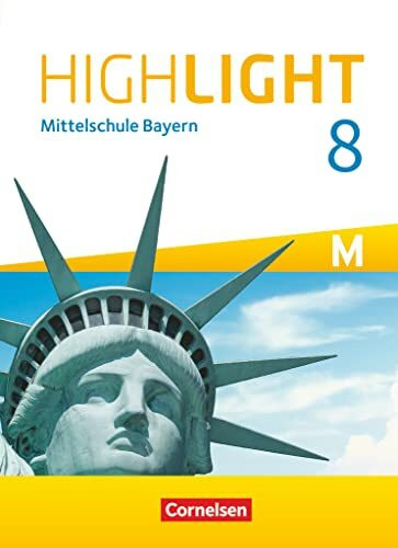Highlight - Mittelschule Bayern - 8. Jahrgangsstufe: Schulbuch - Für M-Klassen