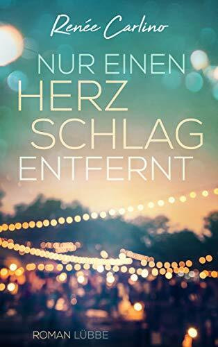 Nur einen Herzschlag entfernt: Roman