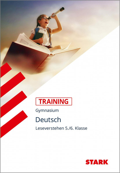 STARK Training Gymnasium - Deutsch Leseverstehen 5./6. Klasse