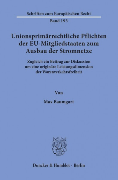 Unionsprimärrechtliche Pflichten der EU-Mitgliedstaaten zum Ausbau der Stromnetze.