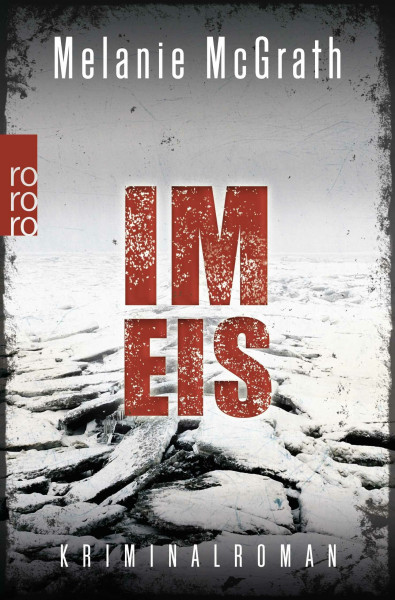 Im Eis: Kriminalroman (Edie Kiglatuk, Band 1)