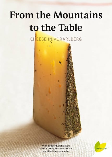 From the Mountains to the Table. Cheese in Vorarlberg