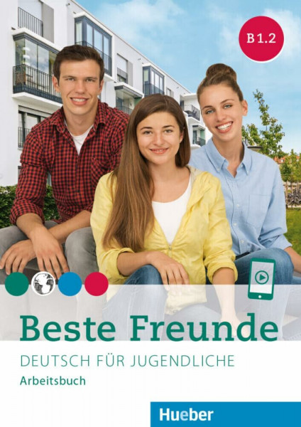 Beste Freunde B1.2: Deutsch für Jugendliche.Deutsch als Fremdsprache / Arbeitsbuch mit Audios online