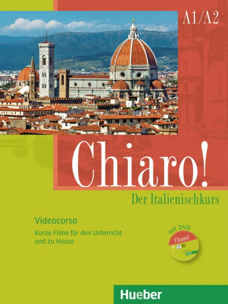 Chiaro!: Der Italienischkurs.Kurze Filme für den Unterricht und für zu Hause / Videocorso / DVD und Buch (Chiaro! – Nuova edizione)