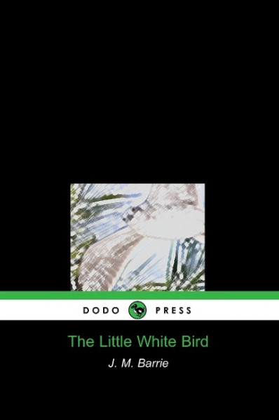 The Little White Bird (Dodo Press)