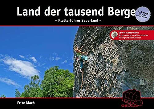 Land der tausend Berge: Kletterführer Sauerland 2. Auflage