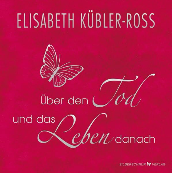 Über den Tod und das Leben danach - Geschenkausgabe: Illustrierte Ausgabe