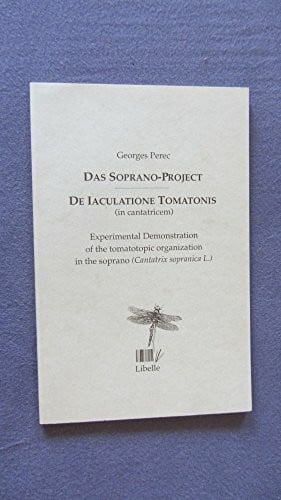 Das Soprano-Project - De iaculatione tomatonis (in cantatricem): Experimental Demonstration of the tomatotopic organization in the soprano (Cantatrix sopranica L.) Engl. /Dt.: Engl.-Dtsch.