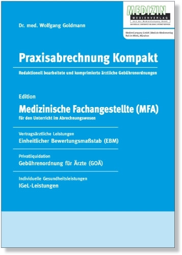 Praxisabrechnung Kompakt: Edition "Medizinische Fachangestellte" für den Unterricht im Abrechnungswesen