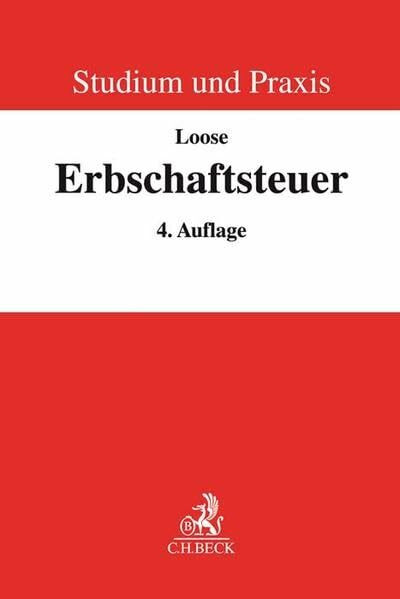 Erbschaftsteuerrecht: einschließlich Schenkungsteuer und Bewertung (Studium und Praxis)