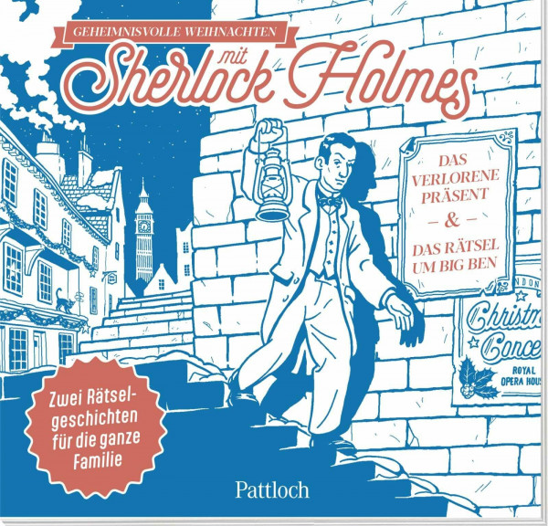 Geheimnisvolle Weihnachten mit Sherlock Holmes: Das verlorene Präsent & Das Rätsel um Big Ben | Rätselbuch ab 8 Jahren | Das perfekte Geschenk für Fans von Rätseln und Sherlock Holmes