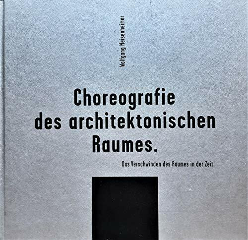 Choreografie des architektonischen Raumes